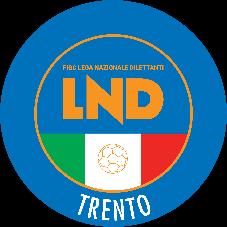 Federazione Italiana Giuoco Calcio Lega Nazionale Dilettanti Settore Giovanile e Scolastico COMITATO PROVINCIALE AUTONOMO DI TRENTO Via G.B. Trener, 2/2-38121 Trento Tel: 0461 98.40.50 98.42.