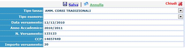 righe verdi indicheranno le tasse già registrate dal Conservatorio, e le righe gialle indicheranno le richieste di modifica da parte dell'allievo con i campi da