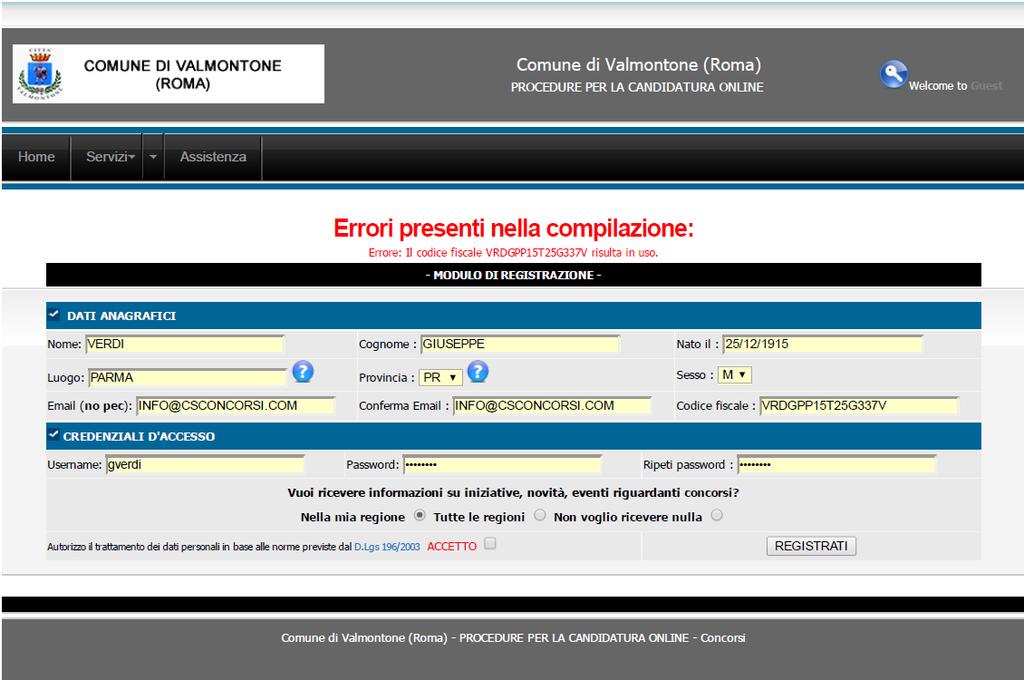 pulsante REGISTRATI ATTENZIONE nel campo mail NON utilizzare PEC il sistema non