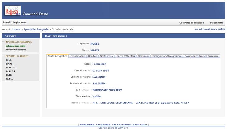 nella quale sono riportati i dati anagrafici (nascita, residenza, cittadinanza, codice fiscale,