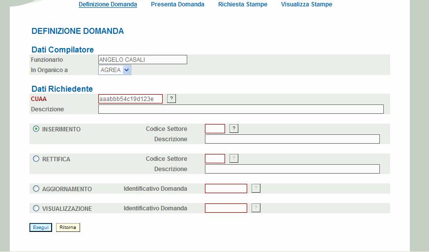 QUADRO DEFINIZIONE DOMANDA parte I A B C D A Dovrà essere inserito, sotto la dicitura dati richiedente, il CUAA (Codice Fiscale) dell azienda, ricercabile anche cliccando sul punto interrogativo e