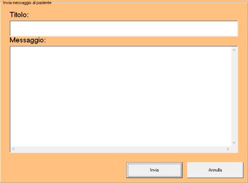 Invia messaggio paziente Premendo il pulsante "Invia messaggio paziente"