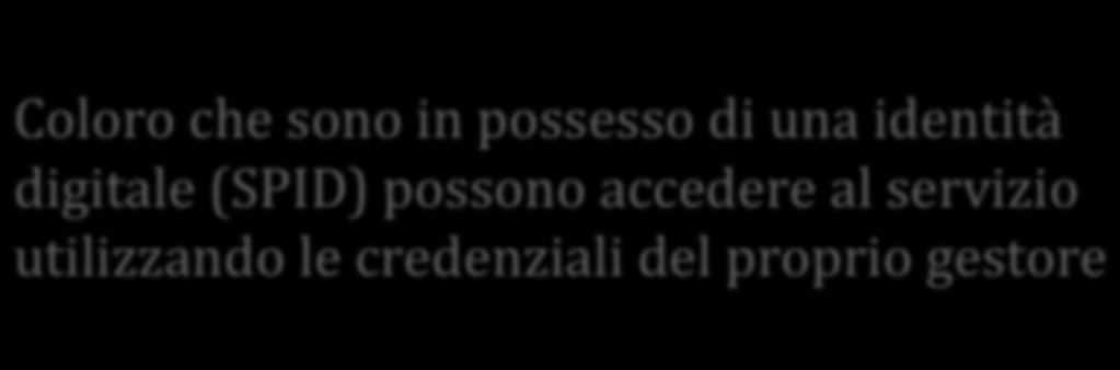 servizio utilizzando le credenziali del proprio