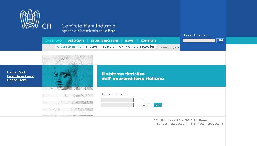 CFI Comitato Fiere Industria Agenzia di Confindustria per le Fiere è lo strumento di aggregazione e di rappresentanza di quella parte considerevole e significativa del sistema fieristico italiano che