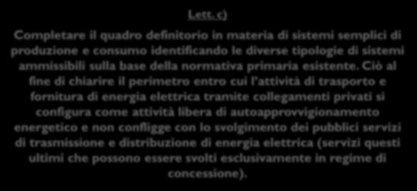 sistemi semplici di produzione e consumo; Deliberazione Aut EE/Gas 578/2013/R/eel Testo Integrato dei Sistemi Semplici di Produzione e Consumo (TISSPC) Lett.