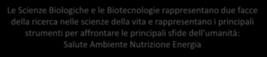 Offerta didattica Corso di Laurea Triennale in Biotecnologie