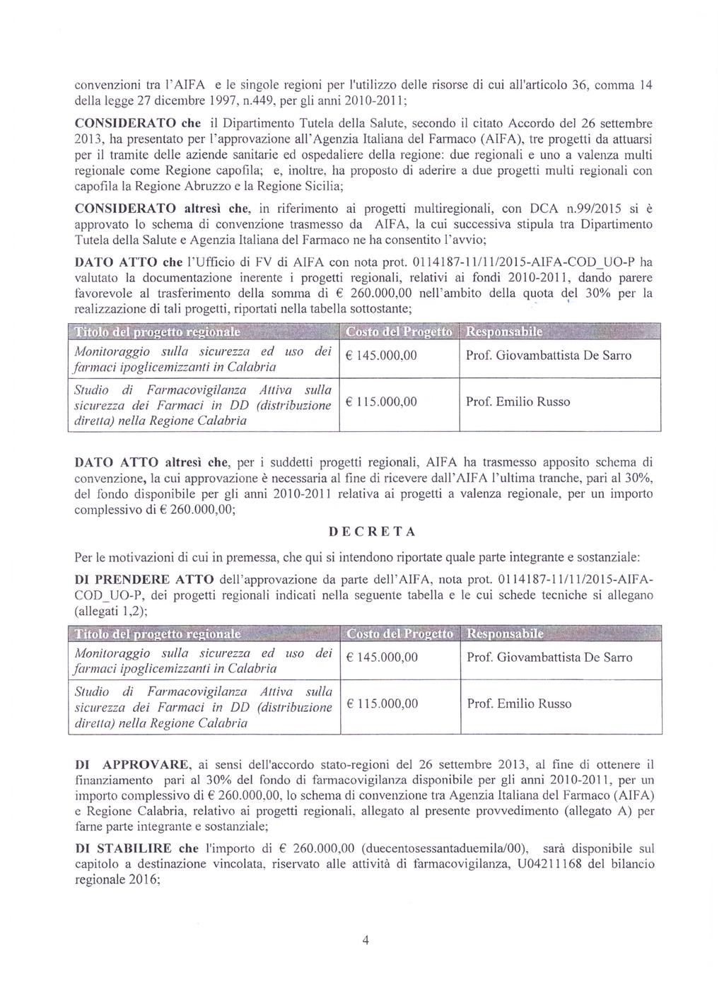 convenzioni tra l' AlFA e le singole regioni per l'utilizzo delle risorse di cui all'articolo 36, comma 14 della legge 27 dicembre 1997, n.