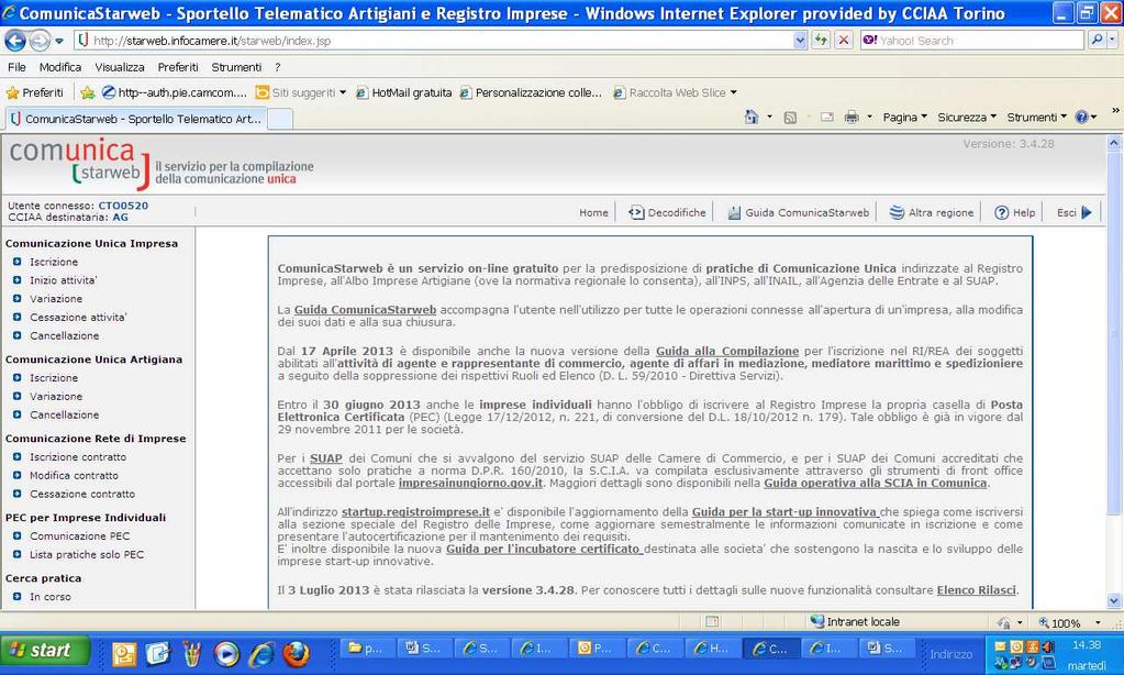 SOCIETA COMUNICAZIONE DI AGGIUNTA ATTIVITA PRESSO LA SEDE (S5) L ATTIVITA E SVOLTA DAL LEGALE RAPPRESENTANTE E DA ALTRO SOGGETTO Società iscritta nel Registro delle Imprese per una o più attività