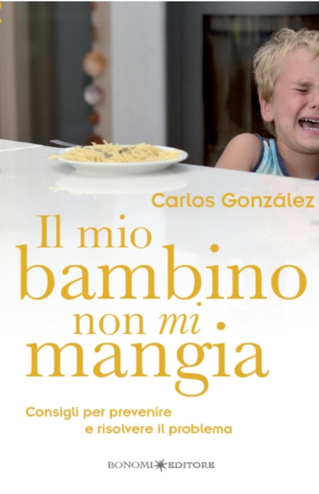 Il mio bambino non mi mangia: Consigli per prevenire e risolvere il problema: 12 (Educazione pre e perinatale) Télécharger ou Lire en ligne Il mio bambino non mi mangia: Consigli per prevenire e