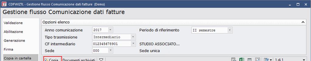 Spuntare le comunicazioni e cliccare sul pulsante Copia : Cliccando sul pulsante a destra