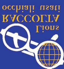 Centro Italiano Lions per la vista e la raccolta degli occhiali usati L organizzazione Mondiale della Sanità stima che nel mondo vi siano 120 milioni di persone che soffrono di problemi alla vista a