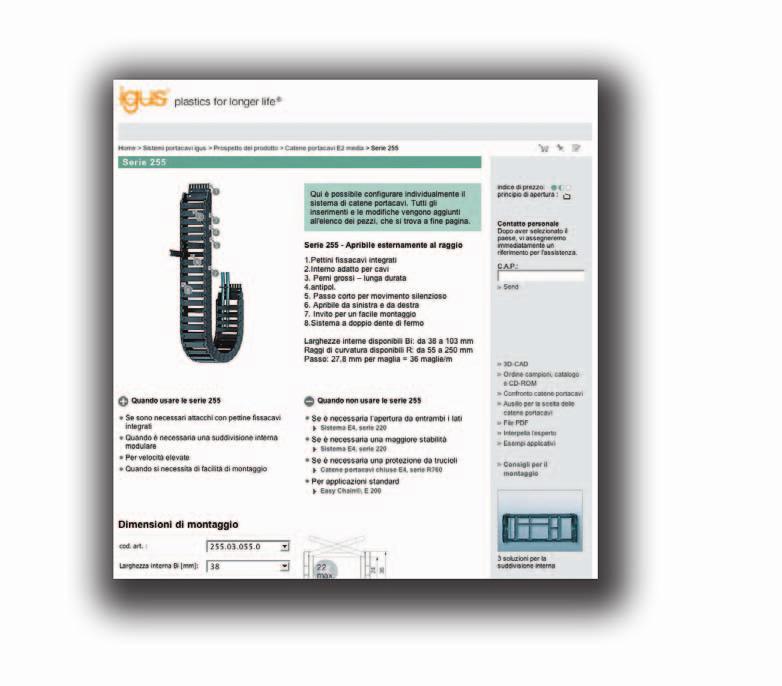 Per maggiori informazioni inviate il modulo via fax +39 039 59 06 222 oppure visitate il nostro sito internet www.igus.it Approfittate del ns. sito internet: File 3D cad www.igus.de/3dcad Ricerca rapida online www.