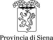 PREMESSO CHE la Provincia di Siena intende effettuare un indagine di mercato al fine di conoscere le imprese disponibili all affidamento dei lavori in oggetto, di importo superiore a 150.