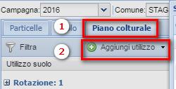 tagliata (precedentemente selezionate). 1) Sezione Piano Colturale.