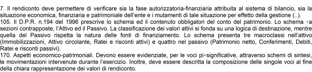 Risultati economico-patrimoniali Conto del patrimonio Principi contabili richiamati Commento tecnico dell ente CONTO DEL PATRIMONIO 2014 IN SINTESI ATTIVO Importo PASSIVO Importo Immobilizzazioni