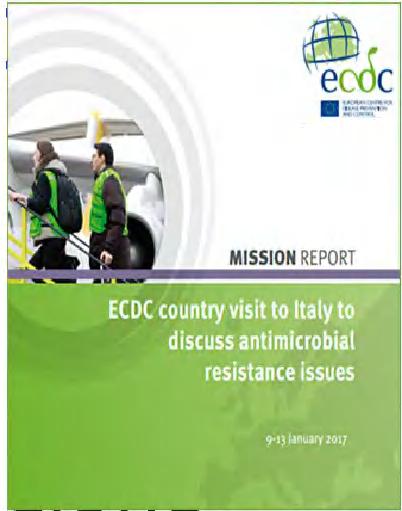 Antimicrobico-resistenza (AMR): country visit dell ECDC in Italia, 9-13 gennaio 2017 n. 15 raccomandazioni 11 Racc.