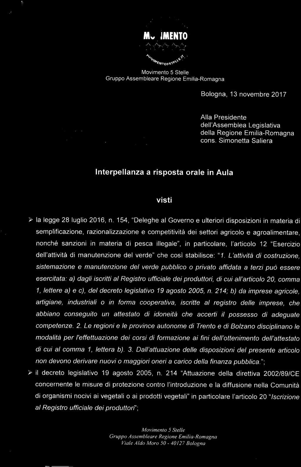Emilia-Romagna 55 87 cons. Simonetta Saliera Interpellanza a risposta orale in Aula visti > la legge 28 luglio 2016, n.