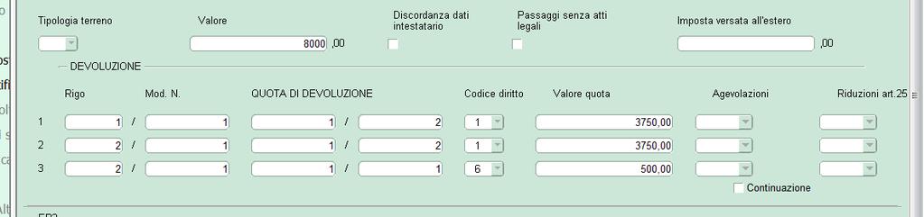 Voltura automatica e voltura cartacea Esempio di devoluzione con diritto aggiuntivo: La proprietà di un immobile (codice 1) viene assegnata a 2 eredi in parti uguali (1/2 a testa).