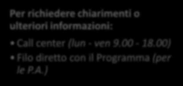 razionalizzazione degli acquisti Per richiedere chiarimenti o