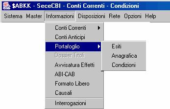 1. PORTAFOGLIO Dal Menu Portafoglio (Immagine 1) e' possibile accedere ai servizi di Esiti, Anagrafica e Condizioni.