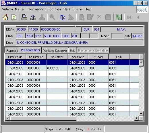 1.1.2. PRESENTAZIONI Per visualizzare gli esiti di portafoglio e le partite a scadere, SeceCBI CSE Release 04 necessita di un aggancio al quale abbinare le informazioni pervenute.