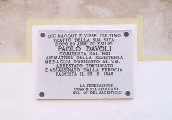 RE Cavazzoli, Roncocesi, Sess A Paolo Davoli In marmo bianco con epigrafe in rilievo. La lapide è stata commissionata dal Pci di Reggio Emilia e l'inaugurazione è avvenuta il 30 febbraio 1985.