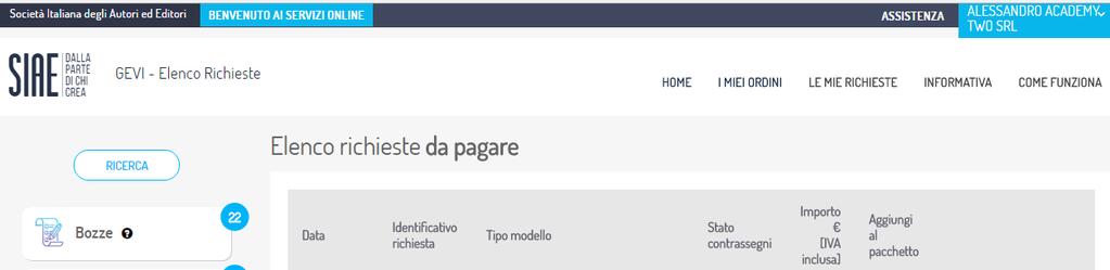 Pagina Da Pagare Scegli le richieste che desideri pagare e prosegui poi cliccando sul tasto RICHIESTA PAGAMENTO per