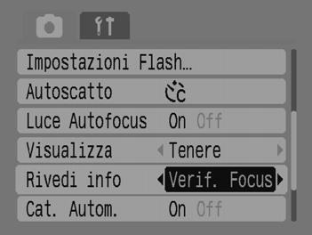 Controllo della messa a fuoco subito dopo lo scatto (Verif. Focus) Subito dopo lo scatto, è possibile verificare che il soggetto fosse effettivamente a fuoco.