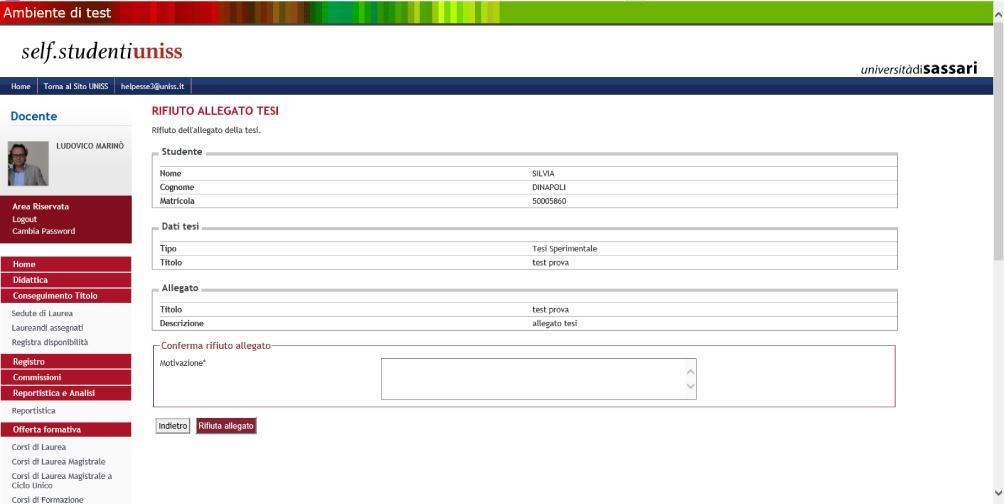 Scegliendo l opzione Rifiuta tesi si apre la seguente schermata; il docente,
