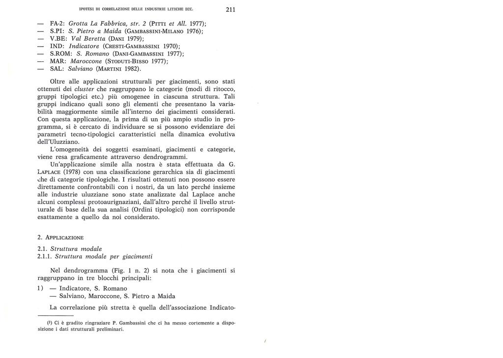 IPOTESI DI CORRELAZIONE DELLE INDUSTRIE LInCHE ECC. 211 FA-2: Grotta La Fabbrica, str. 2 (PITTI et All. 1977); S.PI: S. Pietro a Maida (GAMBASSINI-MILANO 1976); V.