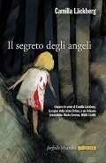 Il segreto degli angeli / Camilla Läckberg ; traduzione di Laura Cangemi Läckberg, Camilla Marsilio 2015; 482 p.