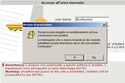 Figura 2: Accesso all area riservata Una volta premuto il tasto Login è visualizzato l avviso di