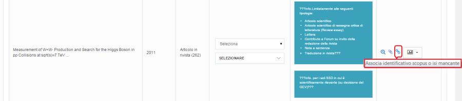 Per gli ARTICOLI: se il docente non ha specificato in IRIS il codice Scopus e WoS dell'articolo, allora il sistema consente in questo punto di associare all articolo i due identificativi citati