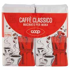 6,00 al kg CAFFÈ CLASSICO MACINATO COOP 2x250 g I prodotti sono presenti in base all assortimento