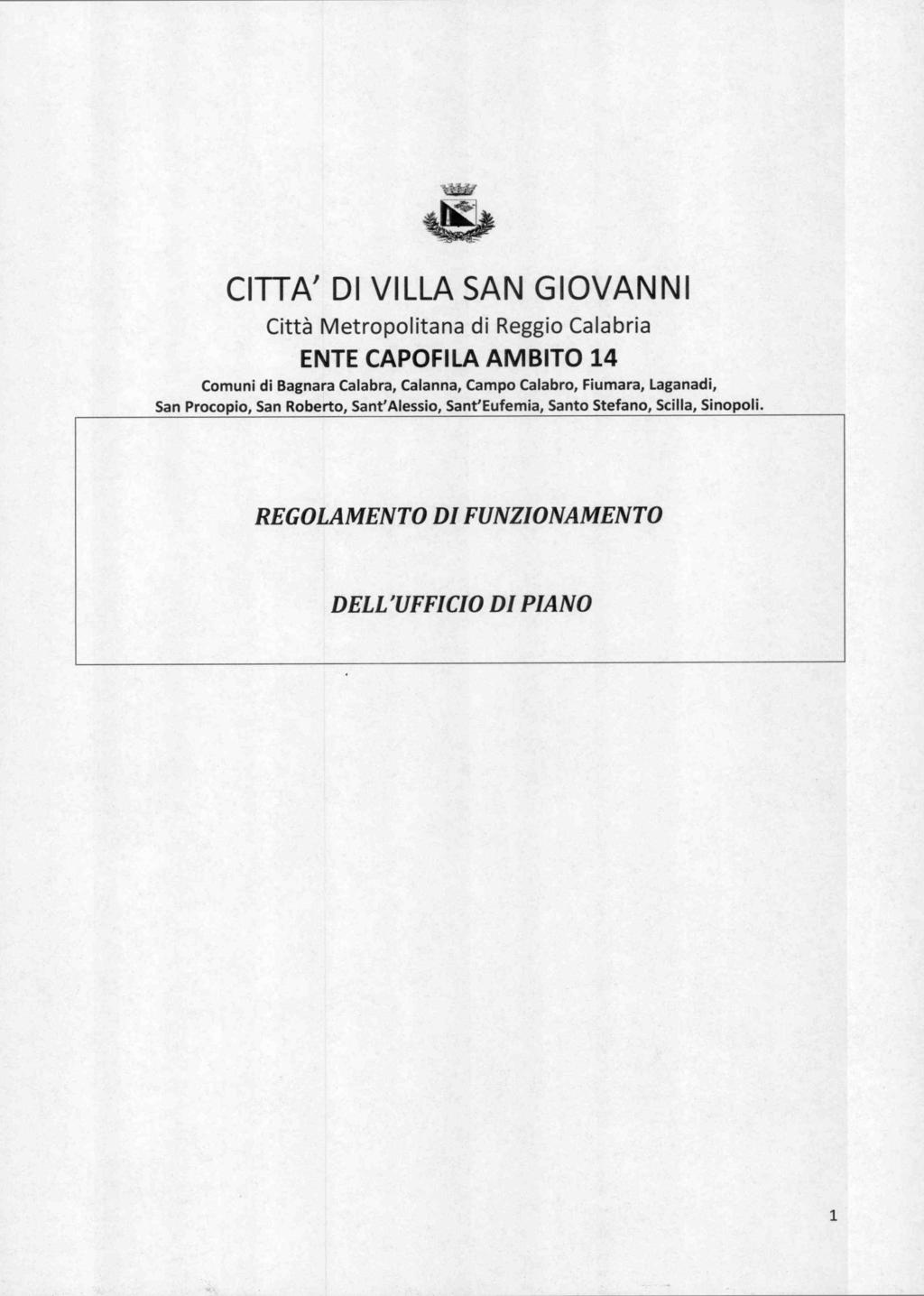 CITTA' DI VILLA SAN GIOVANNI Città Metropolitana di Reggio Calabria ENTE CAPOFILA AMBITO 14 Comuni di Bagnara Calabra, Calanna, Campo Calabro,