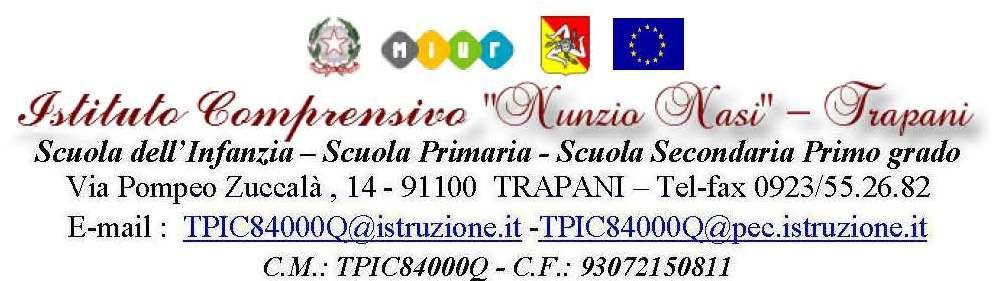 Prot. n. 790/04.06 TRAPANI, 29/01/2019 Circolare 94 Ai Genitori degli alunni della scuola secondaria Ai Coordinatori di classe Al prof. Adamo Giuseppe Al Direttore dei Servizi Amministrativi della S.