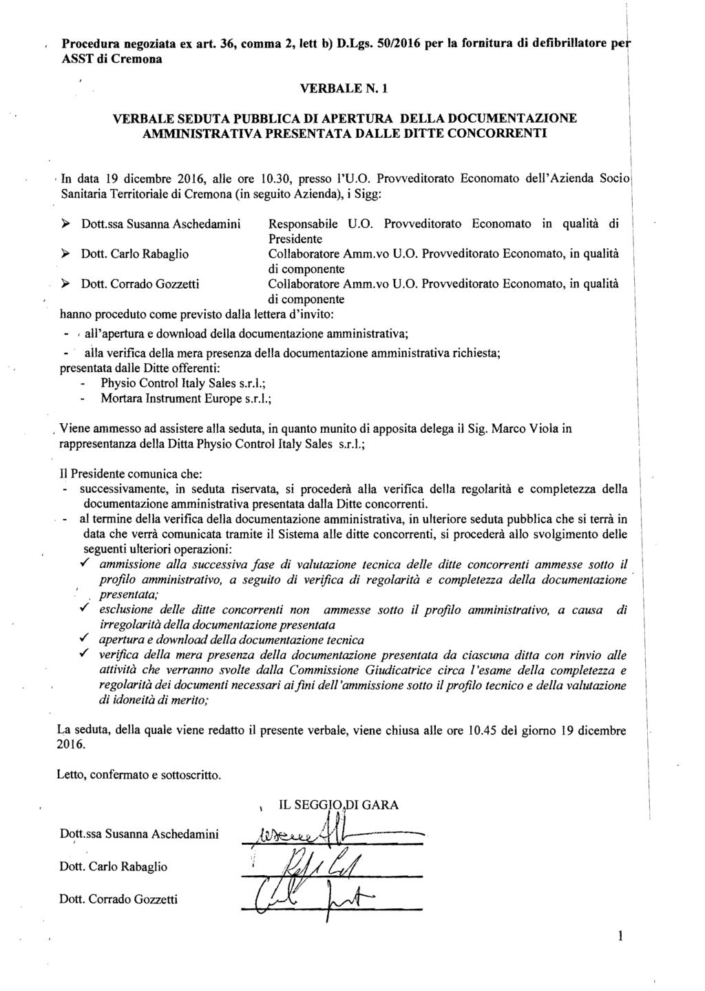 Procedura negoziata ex art. 36, comma 2, lett b) D.Lgs. 50/2016 per la fornitura di defibriuatore pet ASST di Cremona \ VERBALEN.