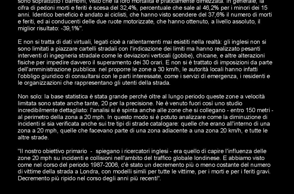 le barriere architettoniche viene favorito lo sviluppo della personalità del bambino che entra in relazione e si rapporta con le auto miglioramento ambientale: minori emissioni inquinanti (ossidi d