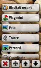 Navigazione di base Per raggiungere una destinazione vicina a un waypoint o a una località recente: 1. Toccare Dove si va?. 2. Toccare. 3.