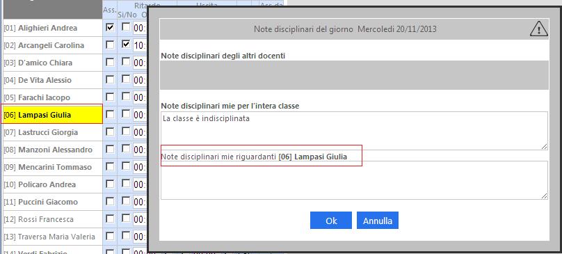 Se, invece, il destinatario è un singolo alunno cliccare prima con il mouse sulla riga corrispondente all alunno e cliccare, quindi sull icona delle Note Disciplinari; si noterà allora che nella