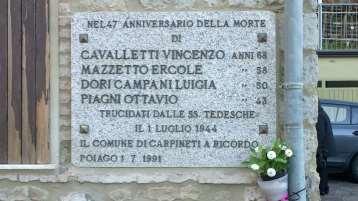 In Memoria delle Vittime dell'eccidio di Poiago La lapide è in granito con epigrafe e nominativi in rilievo e la sua inaugurazione è avvenuta il 1 luglio 1991.