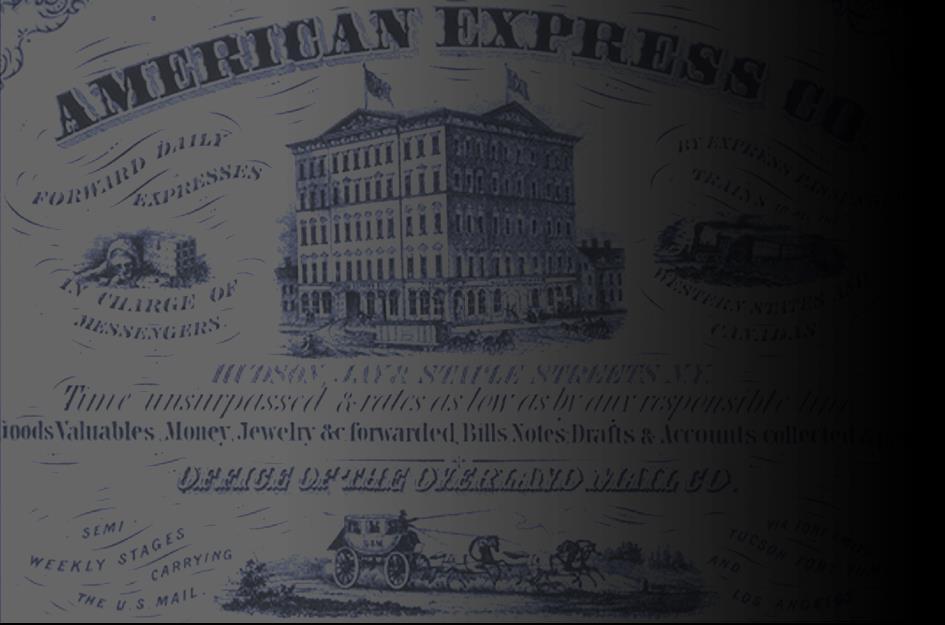 1850: Le origini di American Express American Express è stata fondata nel 1850 a Buffalo da Henry