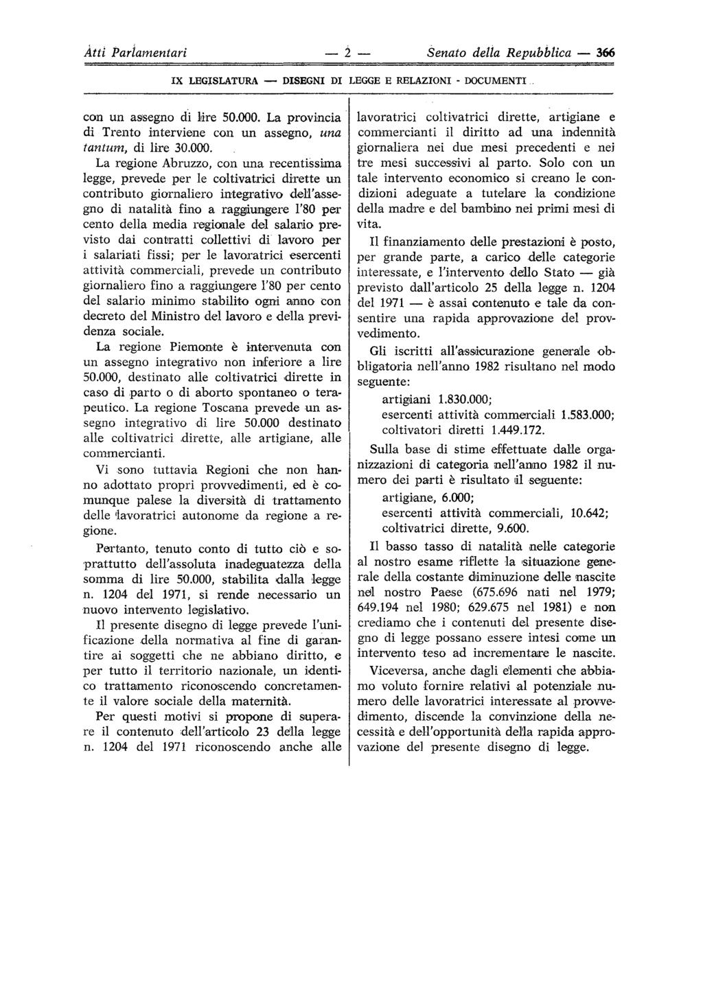 Atti Parlamentari 2 Senato delta Repubblica 366 IX LEGISLATURA DISEGNI DI LEGGE E RELAZIONI - DOCUMENTI con un assegno di lire 50.000.