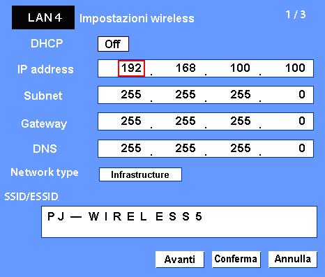 Impostazione dell ambiente di rete 4. Premere il pulsante SELECT. Viene visualizzata la finestra di impostazione LAN, dove sono indicate le impostazioni LAN selezionate.