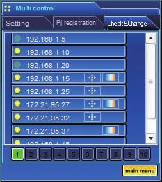 Controllo multiplo Pagina Check & Change in LIGHT MODE In LIGHT MODE le seguenti funzioni della pagina Check & Change sono disabilitate. - Modifica della modalità di controllo.