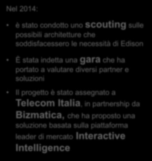 soluzioni Il progetto è stato assegnato a Telecom