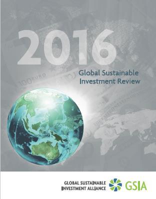 Global Sustainable Investment Alliance A livello globale, alla fine del 2016 sono 22,9 mila i miliardi di dollari che vengono gestiti professionalmente seguendo strategie di investimento