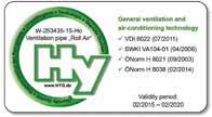 FITT Air, le cui caratteristiche sono testate dall Istituto di Igiene tedesco HY, risulta conforme alle normative di riferimento del comparto.