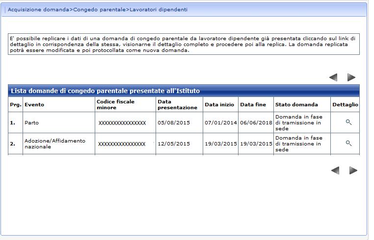 Scegliendo la prima opzione è possibile acquisire una domanda di congedo parentale lavoratori dipendenti seguendo il normale flusso di acquisizione (descritto nei paragrafi successivi).