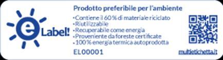 per uno specifico prodotto forniscono la sua qualificazione ambientale, ovvero comunicano